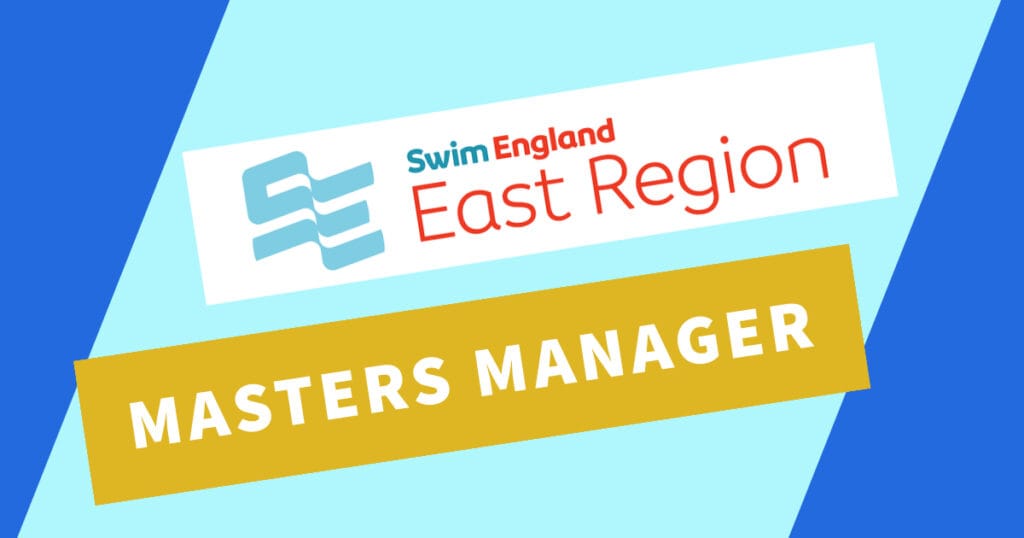 Masters Manager Swim England East Region